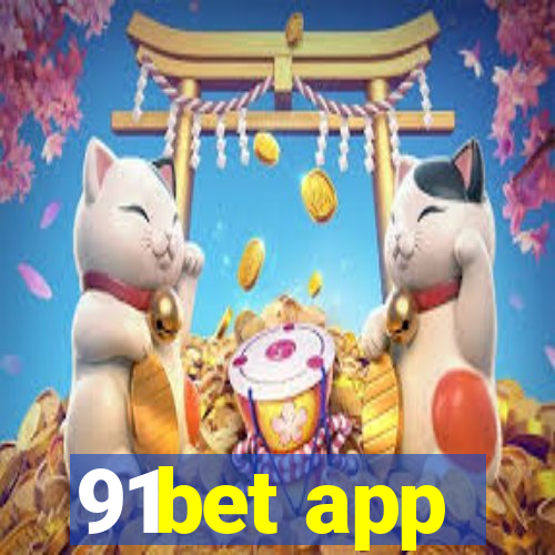 91bet app